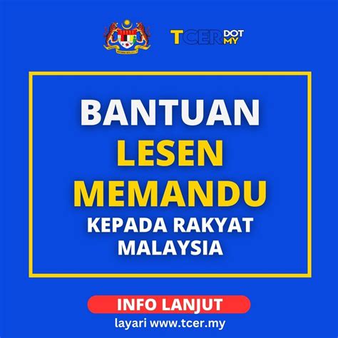 Bantuan Lesen Memandu Untuk Rakyat Malaysia Tcer My