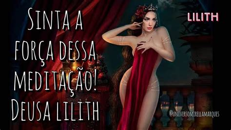 Sinta O Poder De Lilith Mantra Para Medita O Lilith Mantra Ritual