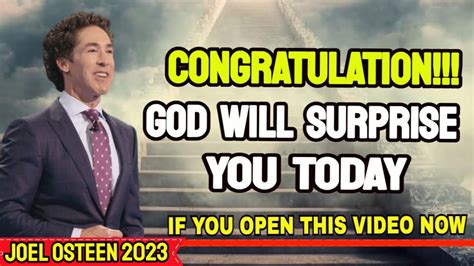 Congratulation God Will Surprise You Today Joel Osteen Sermon Today