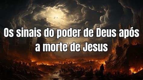 5 Eventos Surpreendentes Que Aconteceram Depois Que Jesus Morreu YouTube