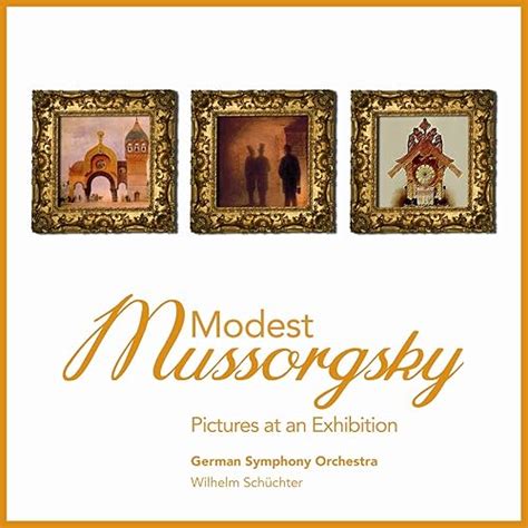 Modest Mussorgsky: Pictures at an Exhibition by German Symphony ...