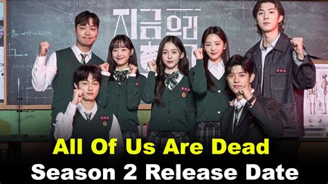 All Of Us Are Dead Season 2 Release Date Every Latest Update We Know