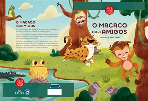 O Macaco É Amigo De Quem - O Macaco e seus Amigos - Editora SOMOS EDUCAÇÃO on Behance