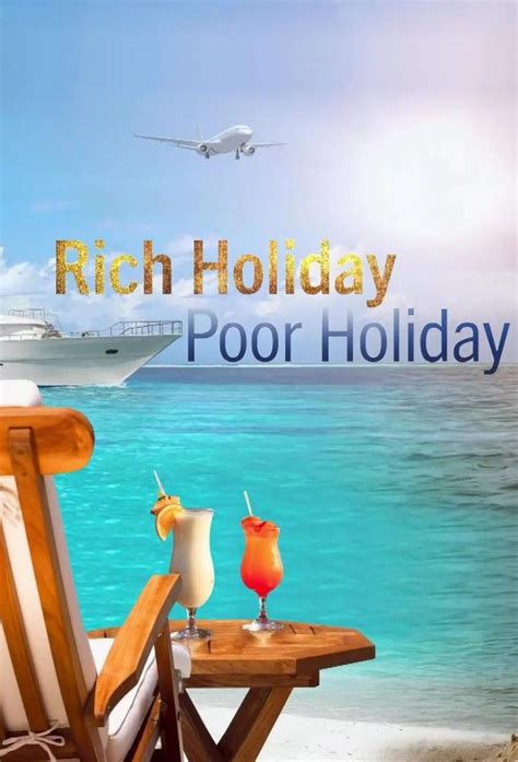 Rich Holiday Poor Holiday Episode 4 8 TV Episode 2024 News IMDb