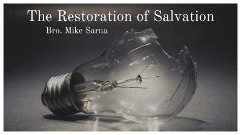 The Restoration Of Salvation Bethel United Pentecostal Church