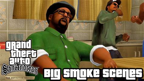 All Big Smoke Scenes In Gta San Andreas Definitive Edition Youtube