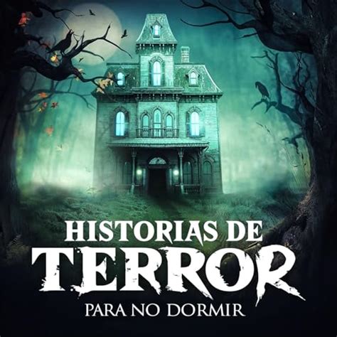 Historias de Terror Para No Dormir | Podcasts on Audible | Audible.com