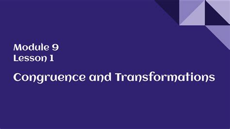 8th Grade Module 9 Lesson 1 Congruence And Transformations YouTube