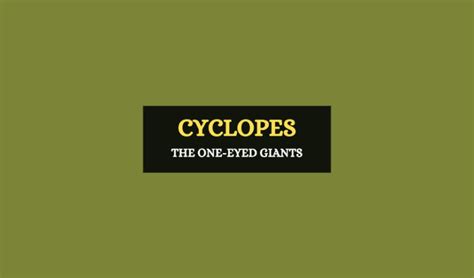 Cyclopes – The One-Eyed Giants of Greek Myths - Symbol Sage