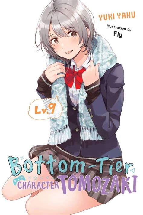 Bottom Tier Character Tomozaki Vol 9 Light Novel Yuki Yaku Buch