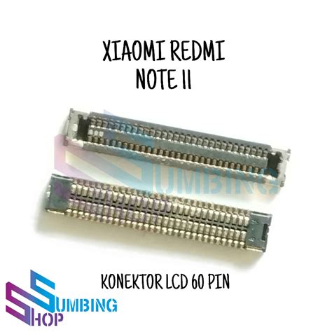 Jual Konektor Lcd Xiaomi Redmi Note 11 Soket Connector Socket 60 Pin Shopee Indonesia