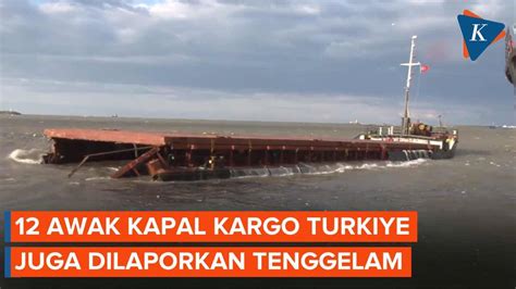 Kapal Cargo Turkiye Tenggelam di Laut Hitam - Kompascom | Vidio