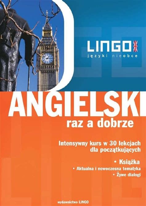 Angielski Raz A Dobrze Intensywny Kurs W Lekcjach Dla