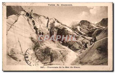 Carte Postale Ancienne Traversee de la Mer de Glace Vallée de Chamonix