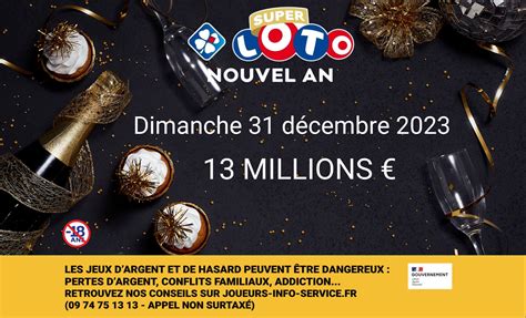 Super Loto du Nouvel An FDJ le tirage exceptionnel du 31 décembre 2023