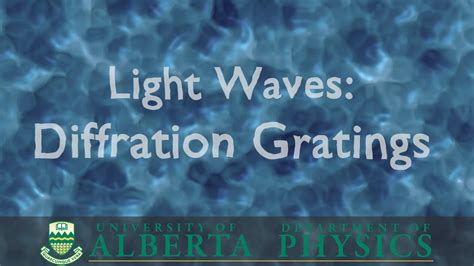 Phys Lightwaves The Diffraction Grating Youtube