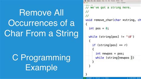 Removing All Occurrences Of A Character From A String C Programming