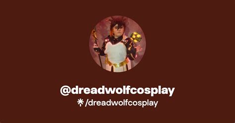 dreadwolfcosplay | Instagram, TikTok | Linktree