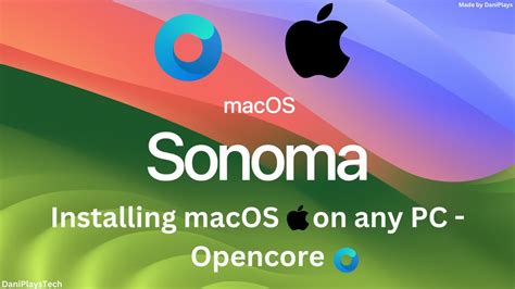 Install Macos Sonoma On Any Compatible Pc Laptop Opencore Step By