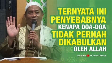 TERNYATA INI PENYEBABNYA KENAPA DOA DOA TIDAK PERNAH DIKABULKAN OLEH