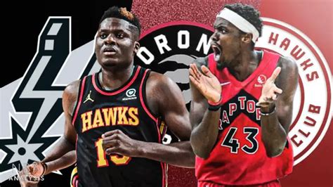 This Three Team Trade Proposal Sends Pascal Siakam To Hawks Clint