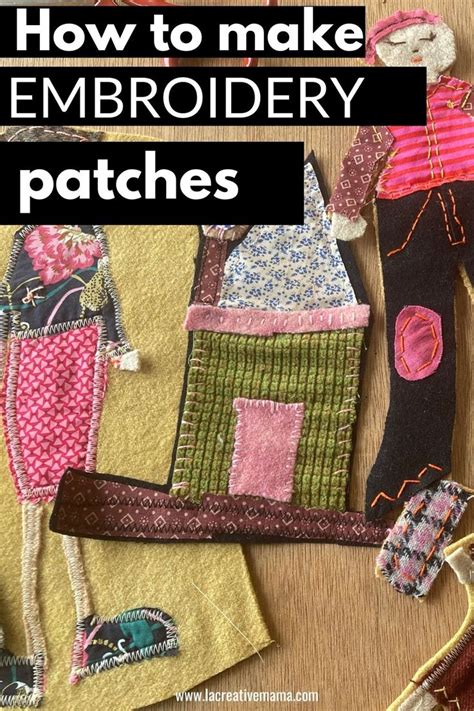 How To Make Embroidered Patches The Ultimate Guide La Creative Mama