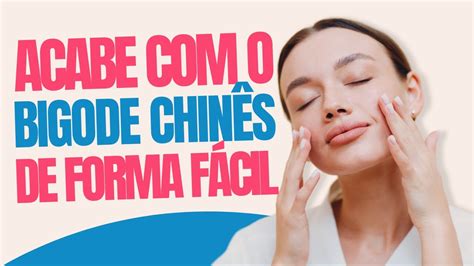 Guia De ExercÍcios Faciais Acabe Com O Bigode ChinÊs De Forma PrÁtica Youtube