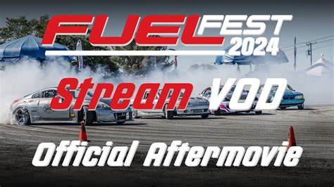 FuelFest 2024 Aftermovie Premier Stream VOD YouTube