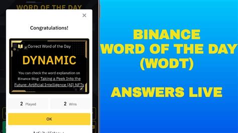 Binance Word Of The Day WOTD Answers Earn Free Reward THEME AI And