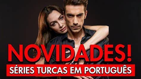 NOVAS SÉRIES TURCAS DUBLADAS EM PORTUGUÊS PARA ASSISTIR AGORA em 2023