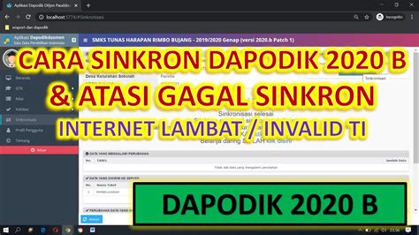 Cara Sinkronisasi Dapodik 2020b Dan Mengatasi Gagal Sinkron Internet