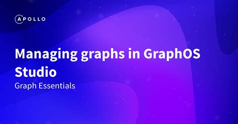 Managing Graphs In Graphos Studio Apollo Graphql Docs