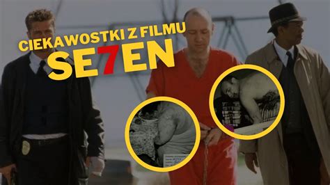 Siedem Ciekawostki I Fakty Z Filmu Youtube