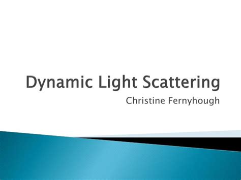 PPT - Dynamic Light Scattering PowerPoint Presentation, free download ...