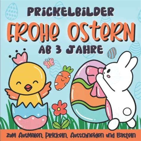 Prickelbilder Frohe Ostern Ab Jahre Zum Ausmalen Prickeln