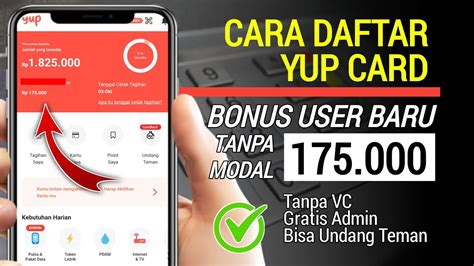 Cara Daftar Aplikasi Yup Card Ribu Bonus Pengguna Baru Aplikasi