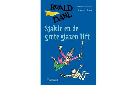 Roald Dahl Sjakie En De Grote Glazen Lift Toychamp