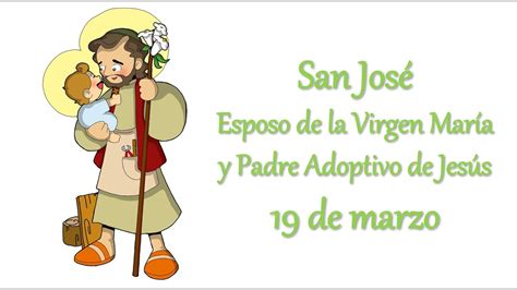 San José Esposo de la Virgen y Padre Adoptivo de Jesús YouTube