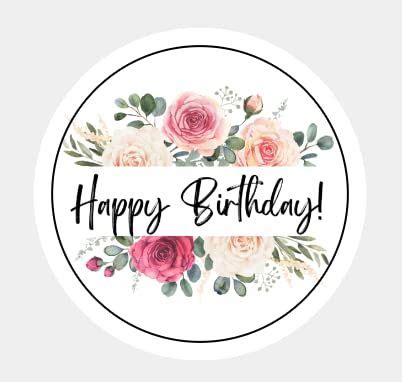 A Happy Birthday Sticker With Flowers On It