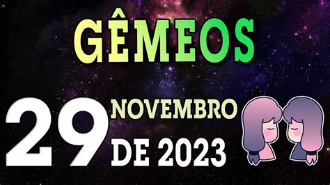 🌠𝐀𝐥𝐠𝐮é𝐦 𝐄𝐬𝐩𝐞𝐜𝐢𝐚𝐥 𝐂𝐡𝐞𝐠𝐚 😎 Horóscopo Do Dia De Hoje Gêmeos♊29 De Novembro