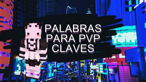 Palabras Clave Para El Pvp De Minecraft Youtube