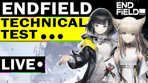 Arknights Endfield Technical Test Day Youtube