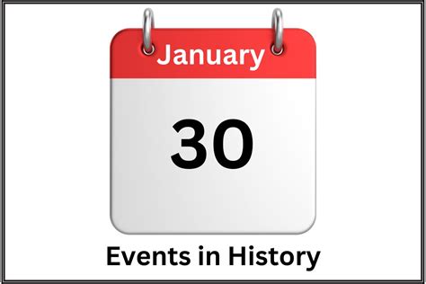 January 30 Events in History - Have Fun With History