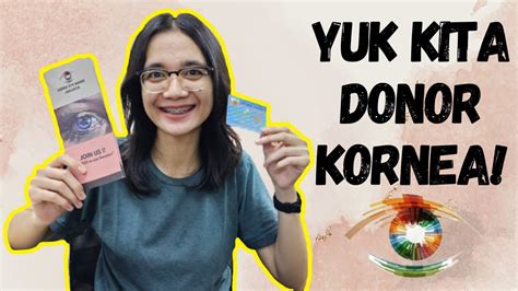 Aku Jadi Pendonor Kornea Mata Youtube