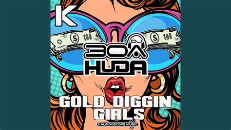 Gold Diggin Girls Youtube Music