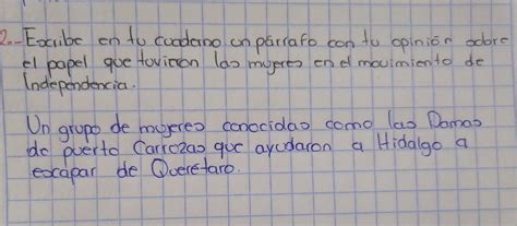 Escribe en tu cuaderno un párrafo con tu opinión sobre el papel que