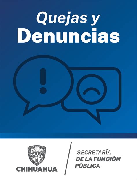 Quejas Y Denuncias Portal Gubernamental Del Estado De Chihuahua