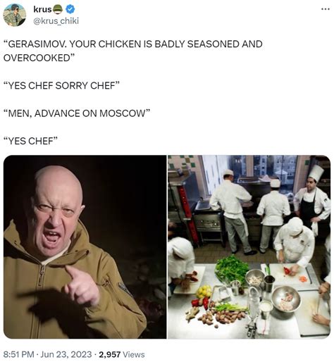 “gerasimov Your Chicken Is Badly Seasoned And Overcooked” Wagner Group Yevgeny Prigozhin