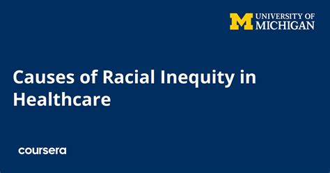 Causes Of Racial Inequity In Healthcare Coursya