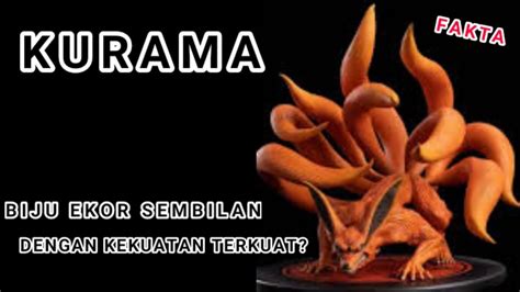 Fakta Unik Kurama Si Biju Ekor Sembilan Naruto Justinfo YouTube